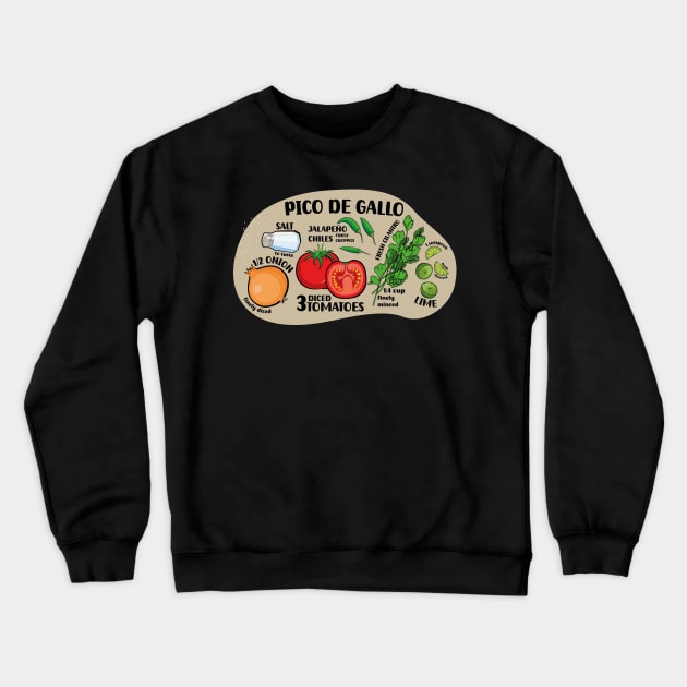 How to make pico de gallo illustrated recipe ingredients authentic mexican food salsa Crewneck Sweatshirt by T-Mex